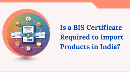 Why BIS Certification Is Essential for Selling Products in India